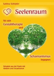 Seelenraum sich - wo,