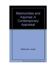 Maimonides and Aquinas: A