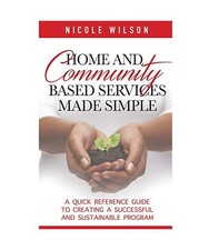 Home and Community Based