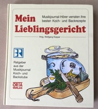 Mein Lieblingsgericht; Ratgeber aus der Musikjournal Koch- und Backstube 