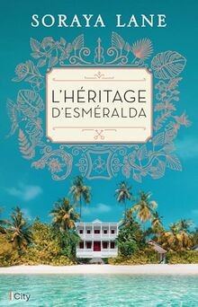 Lhéritage desméralda von - lhéritage,