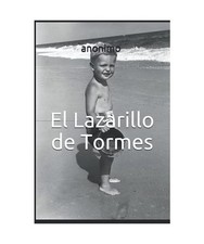 El Lazarillo de Tormes, anonimo, anonimo anonimo