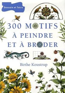 300 motifs peindre et à - 300,