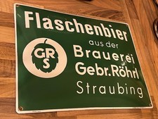 Schild Emailschild Brauerei Flaschenbier Gebr. Röhrl Straubing Traumzustand