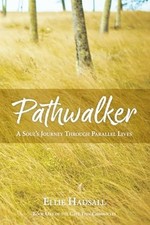 Pathwalker : a Soul's Journey