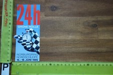 Alter Aufkleber Automobil Motorsport 24h GRÜNE HÖLLE Nürburgring 1995