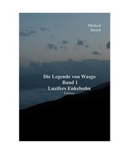 Die Legende von Wasgo Band 1