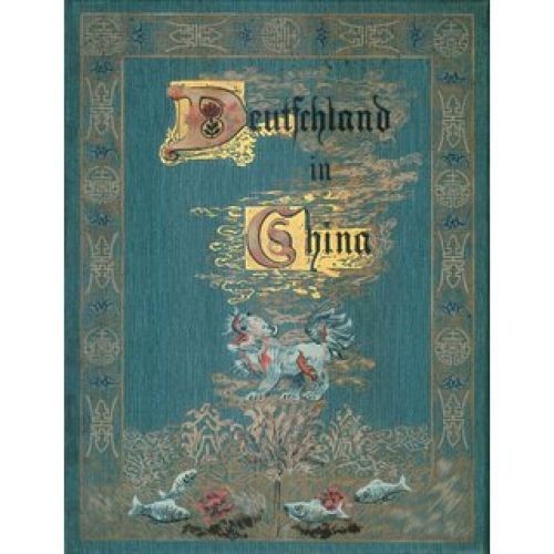 Deutschland china 1900 - deutschland, in