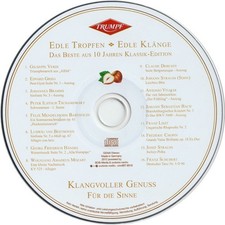 Edle Tropfen Edle Klänge Das Beste Aus 10 Jahren Klassik-Edition CD-Compilation