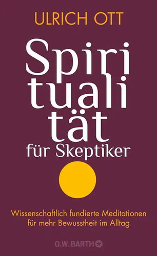 Spiritualität für skeptiker - spiritualität,