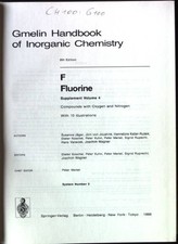 Gmelin handbook of inorganic chemistry; F. Fluorine. / Suppl. / Vol. 4. Compound