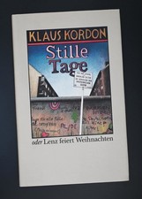 Stille Tage. Oder Lenz feiert