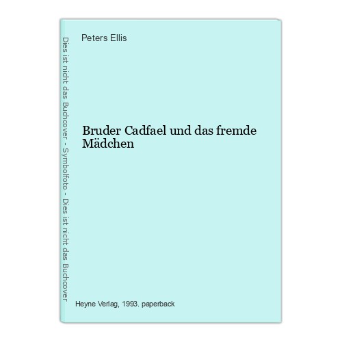 Bruder cadfael und das fremde - bruder,