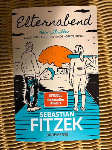 Elternabend sebastian fitzek - elternabend,,
