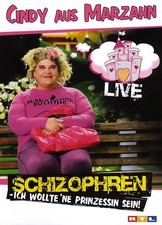 Cindy aus Marzahn: Schizophren