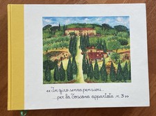 In giro senza pensieri.. ...per la Toscana appartata n. 3  Fattoria La Vialla