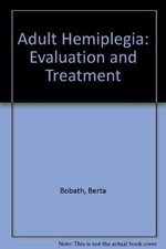 Adult Hemiplegia: Evaluation
