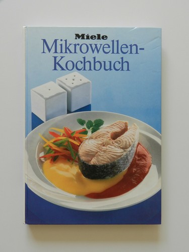 Miele mikrowellen kochbuch - miele,