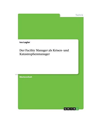 Der facility manager - facility, als