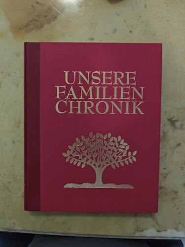 Unsere familienchronik - unsere,