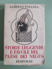 Alberto Pollers - Storie Legende E Facile Del Parse Del Negus 1936 Bemporad