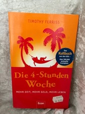 Die 4-Stunden-Woche: Mehr