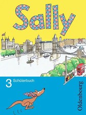 Sally - Englisch ab Klasse 3 - Allgemeine Ausgabe 2005 - 3. Schuljahr