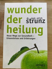 Dr. med. Ulrich Strunz Wunder