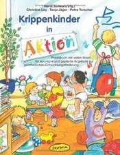 Krippenkinder in Aktion: Praxisbuch mit vielen Id... | Buch | Zustand akzeptabel