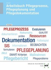 Arbeitsbuch mit eingetragenen Lösungen Arbeitsbuch Pflegeprozess, Pflegeplanung 