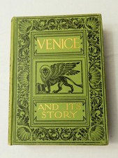 1910, Venice and Its Story by
