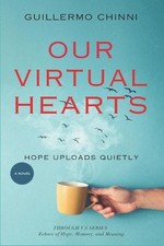Our Virtual Hearts: Hope uploads quiet (Through Us Series): Echoes of Memory, 