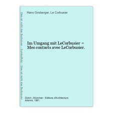 Im Umgang mit LeCorbusier =