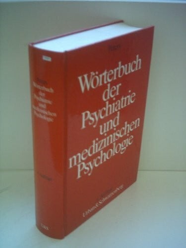 Worterbuch der psychiatrie und - der,