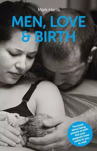 Men love birth - men,, book