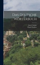 Jacob Grimm Daniel Sanders Das