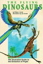 Flying Dinosaurs: The Illustrated Guide to the Evolution of Buch Red Deer Pr