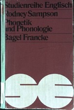 Phonetik und Phonologie. Studienreihe Englisch ; Band 4 Sampson, Rodney: