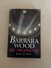 Barbara Wood - Die Prophetin -
