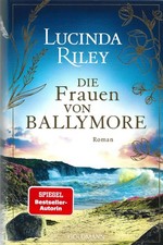 Lucinda Riley - Die Frauen von