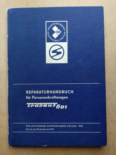 Trabant 601 reparaturhandbuch - trabant,