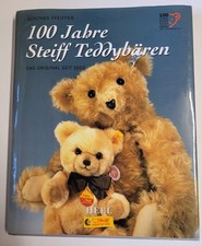 100 Jahre Steiff Teddybären - Das Original seit 1902 von Günther Pfeiffer