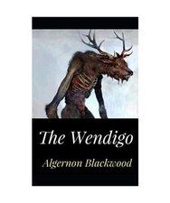 The Wendigo, Blackwood