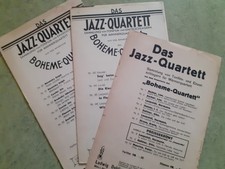 3 x Noten 30er Jahre Boheme Quartett Männergesangsquartett Klavier Jazz-Quartett