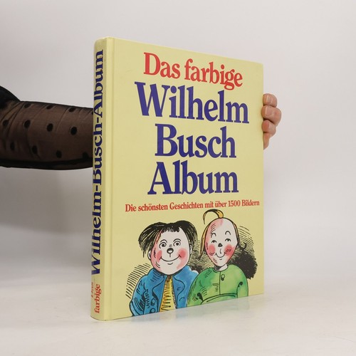 Das farbige wilhelm busch - das,