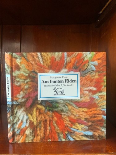Aus bunten fäden - bunten,