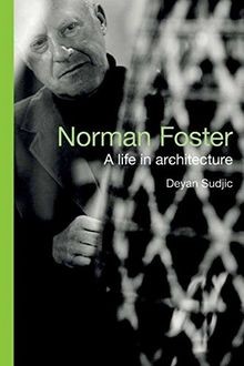 Norman foster life in - foster:,