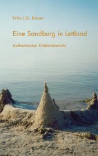 Eine Sandburg in Lettland |