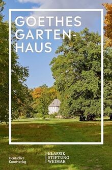 Goethes gartenhaus - goethes,