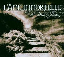 Dein herz von ame immortelle - von,